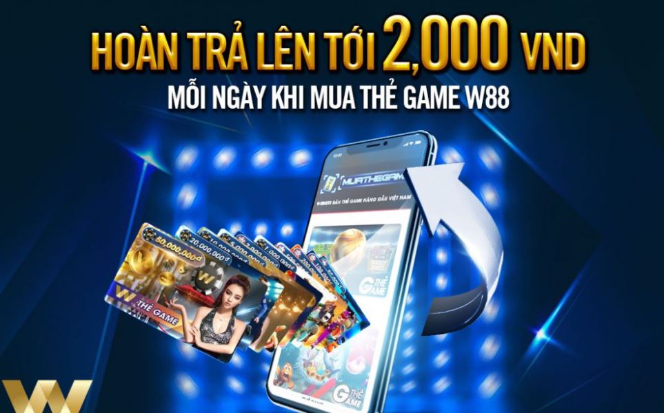 Hướng dẫn cách nhận khuyến mãi hoàn trả thẻ game W88 Cach nhan khuyen mai Hoan tra the game W88