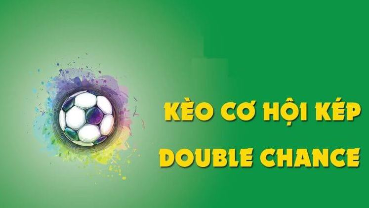 Keo co hoi kep la gi Kèo cơ hội kép là gì