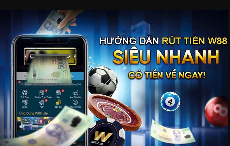 Huong dan rut tien W88 ve tai khoan 