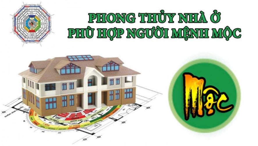 Nguoi menh moc hop voi huong nha nao