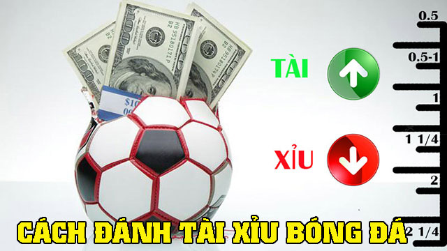 Chien thuat choi nhoi tai xiu trong bong da